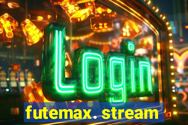 futemax. stream